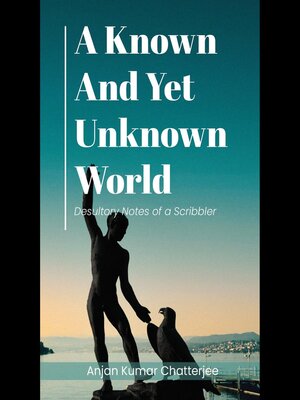 cover image of A Known and Yet unknown World